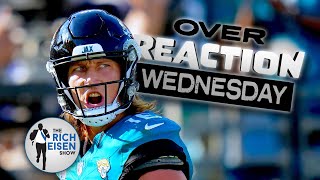 Overreaction Wednesday Rich Eisen Talks Jaguars BillsChiefs EaglesCommanders Dolphins amp More [upl. by Luapnaej]