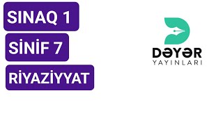 Riyaziyyat 7ci sinif dəyər sınaq 1  13 oktyabr dəyər sınaq 1 riyaziyyat [upl. by Adnaluoy]