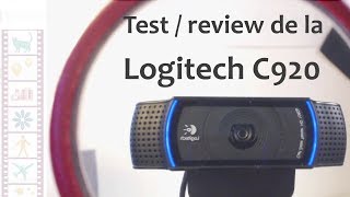 Test  review de la Logitech C920 [upl. by Padraig]