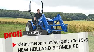 Kleinschlepper im Vergleich Teil 56 NEW HOLLAND BOOMER 50  profi Praxistest [upl. by Ethban830]