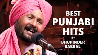 Best Of Bhupinder Babbal  Punjabi Folk Songs  Live Performance by USP TV [upl. by Estelle]