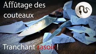 COMMENT AFFUTER UN COUTEAU FACILEMENT  TRANCHANT RASOIR EN QUELQUES MINUTES [upl. by Aihsetan]