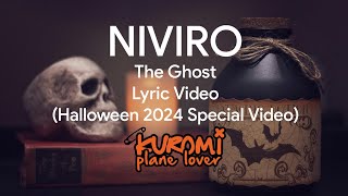 NIVIRO  The Ghost  Lyric Video Halloween 2024 Special Video  Kuromi Plane Lover [upl. by Aihsak]