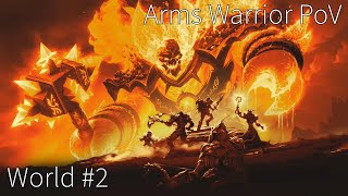 Progress Firelands  World 2 Clear  Arms Warrior PoV [upl. by Eedahs915]