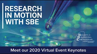 Meet Keynote Speakers from 2020 Bioengineering Conferences [upl. by Sirotek]