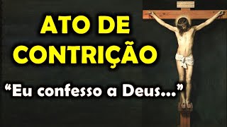 Ato de contrição  Eu confesso a Deus [upl. by Githens181]