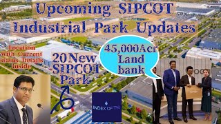 TamilNadus Upcoming SIPCOT Industrial Park Updatesசிப்காட் தொழில் பூங்கா  tamilnadu automobile [upl. by Nesbitt]