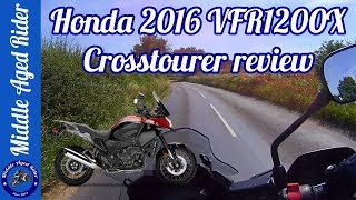 First Ride 2016 Honda VFR1200X Crosstourer [upl. by Tracay]