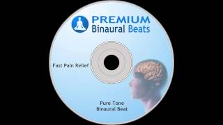 Premium Binaural Beats  Fast Pain Relief [upl. by Targett]