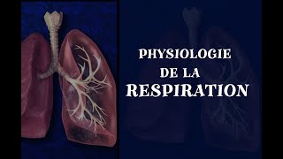 Physiologie Respiratoire [upl. by Albright]