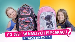 Co jest w naszych plecakach  Powrót do szkoły [upl. by Lukash]