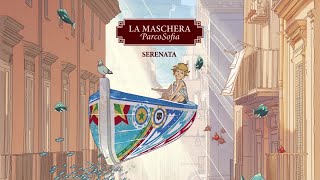 La Maschera  Serenata [upl. by Noman]