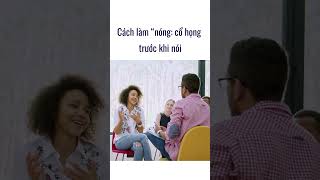 GỢI Ý KHỎI ĐỘNG CỔ HỌNG TRƯỚC KHI NÓI  PHÒNG ĐIỀU TRỊ RỐI LOẠN GIỌNG NÓI roiloangiongnoi [upl. by Aicened525]