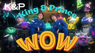 King amp Prince 「WOW」MV [upl. by Salvidor]