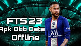 How To Install First Touch Soccer 2023 FTS 23Mod Apk Obb Data [upl. by Noryv]