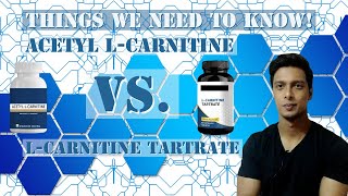 Acetyl LCarnitine vs LCarnitine Tartrate  Things we need to know [upl. by Willtrude]