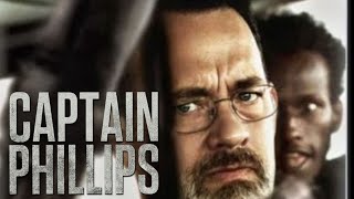 Captain Phillips 2013  Full Movie HD  Tom HanksBarkhad AbdiMichael Chernus Fact amp Review [upl. by Odnomar48]