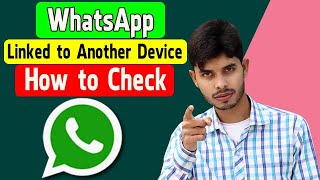 WhatsApp Linked to Another Device How to Check  Where is WhatsApp Web Option  TechTorial [upl. by Eleanore]