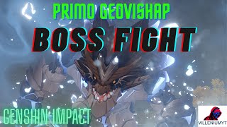 PRIMO GEOVISHAP  GENSHIN IMPACT  BOSS FIGHT [upl. by Gaultiero]