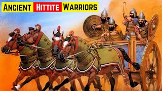 Ancient Hittite Warriors 10 Things You Should Know [upl. by Fox623]