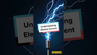 Understanding Electric Current [upl. by Manoff]