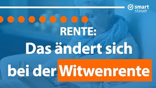 Rente DAS ändert sich JETZT bei der Witwenrente [upl. by Annunciata]