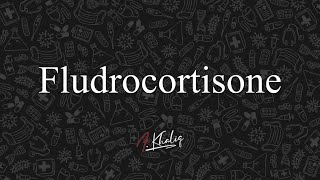 Fludrocortisone Drugs for The Ant Pituitary amp Adrenal Cortex Cutting Down the Drugs Series [upl. by Kelcey]