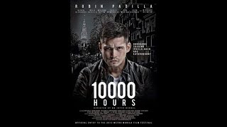 Robin Padilla 10000 HOURS Full Movie  Pinoy Movie [upl. by Ert228]