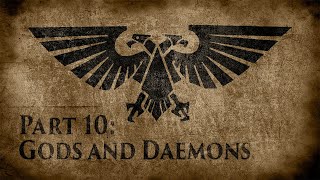 Warhammer 40000 Grim Dark Lore Part 10 – Gods and Daemons [upl. by Pierrette]