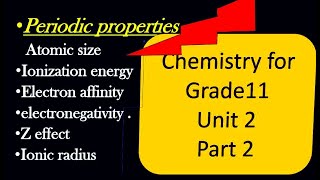 Periodic properties of elements  Atomic size  ionization energy electron affinity etc [upl. by Adnilab]