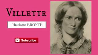 Villette by Charlotte Bronte  Audiobook  Part 12 [upl. by Beverlee]