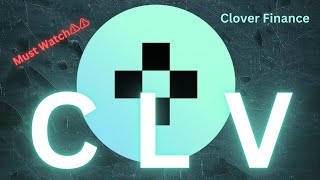 CLV Coin Holders Must Watch this  Clover Finance Price Prediction [upl. by Ronyam]