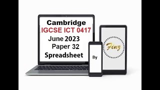 IGCSE ICT 0417 June 2023 Paper 32 Spreadsheet [upl. by Bozovich]