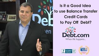 Is It A Good Idea To Use Balance Transfer Credit Cards To Pay Off Debt [upl. by Deerdre35]