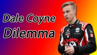 Dale Coyne Dilemma [upl. by Mckeon594]