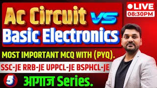 Ac Circuit vs Basic Electronics  MOST IMPORTANT MCQ WITH PYQ  CLASS  5 engineersplatform [upl. by Fonzie494]