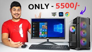 Only  5500 Pc For Gaming Editing Browsing And Office ⚡Full Pc Build Under 10000 [upl. by Landmeier]