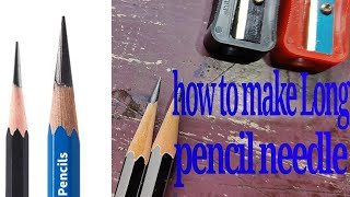 How to sharp pencil lead extra longलंबी पेंसिल निब कैसे बनाएं [upl. by Elianora]