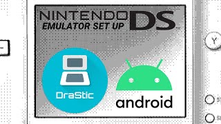 Drastic NDS Android Emulator Setup [upl. by Naji]