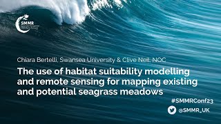 The use of habitat suitability modelling for mapping existing and potential seagrass meadows [upl. by Nialb460]