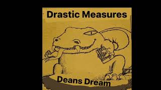 DRASTIC MEASURESDEANS DREAMDEAD MILKMEN COVER [upl. by Ileek]