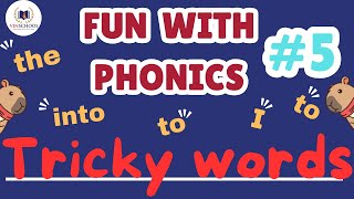 Fun with Phonics Tricky words [upl. by Gomar]