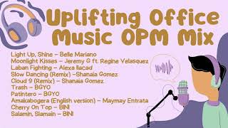 Uplifting Office Music  OPM Mix [upl. by Nereil885]