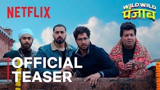 Wild Wild Punjab  Official Teaser  Varun Sharma Sunny Singh Manjot Singh JassieGillonline [upl. by Niraj898]