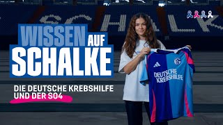 Wissen auf Schalke die Deutsche Krebshilfe und der S04  FC Schalke 04 [upl. by Naujd]