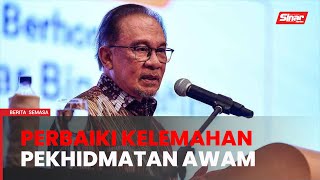 Kerajaan kenal pasti kelemahan pentadbiran pastikan penjawat awam lebih cekap [upl. by Seroka]