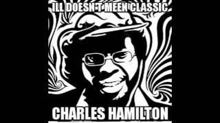 HD Charles Hamilton  I Dont Care prod Eminem amp Charles Hamilton ILL Doesnt Meen Classic [upl. by Suzann]