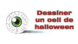 Comment dessiner un oeil pour Halloween [upl. by Eldwen]