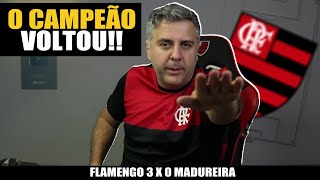 O CAMPEÃO VOLTOUUU FLAMENGO 3 X 0 MADUREIRA CAMPEÃO DA TAÇA GUANABARA [upl. by Smailliw]