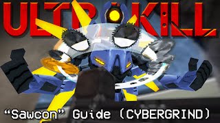 ULTRAKILL  Sawblade Launcher SAWCON Guide The Cybergrind one [upl. by Lednor]